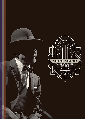 LIVE 2018 Saravah Saravah!/YUKIHIRO TAKAHASHI/高橋幸宏 (高橋